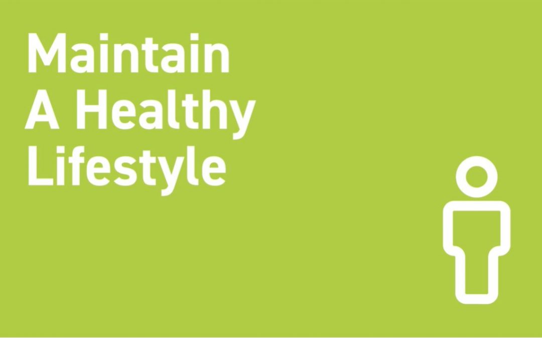 Maintain a Healthy lifestyle